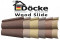  7  DOCKE LUX - Wood Slide, D4,7T